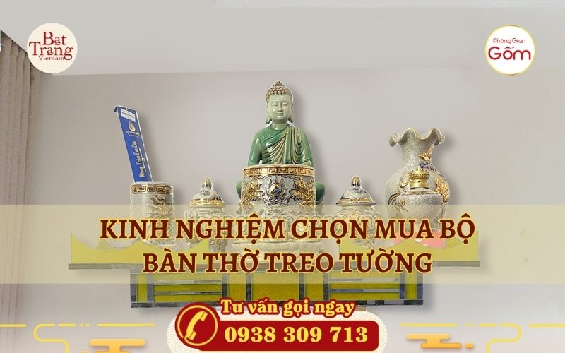 Kinh nghiệm chọn mua bàn thờ treo tường