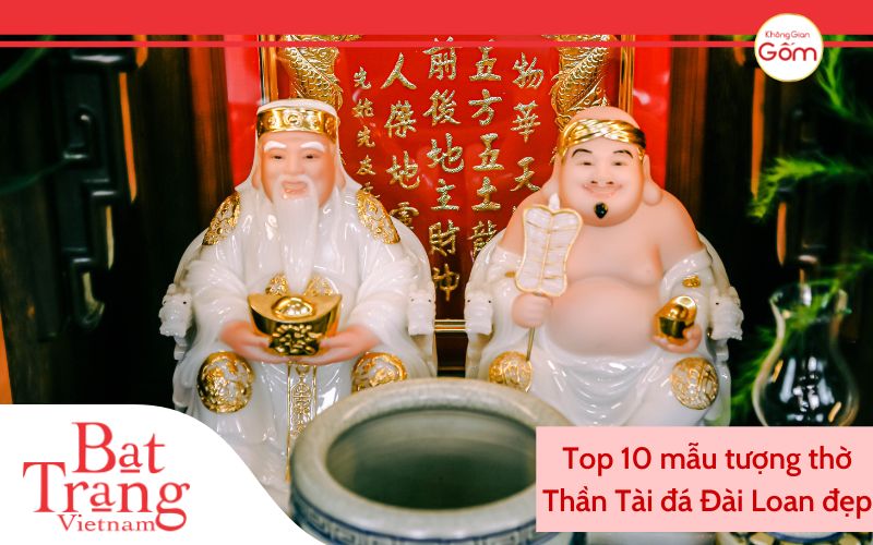 Top 10 mẫu tượng thờ thần tài đá đài loan đẹp