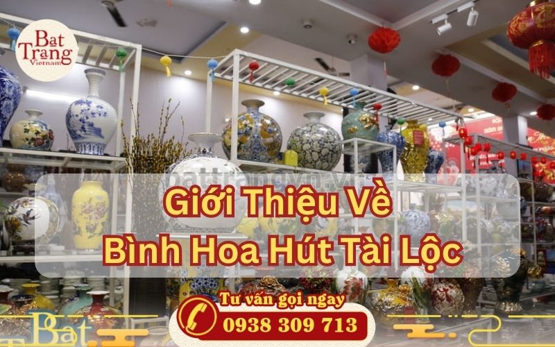 Mẫu bình hút tài lộc Bát Tràng cao cấp