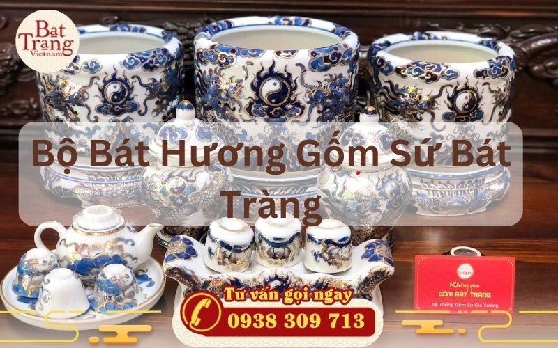 Bộ Bát Hương Gốm Sứ Bát Tràng