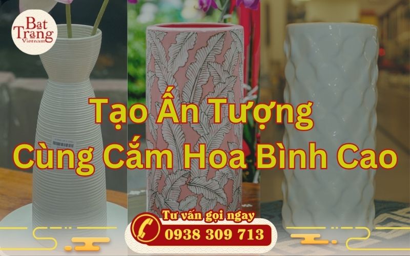 bình cắm hoa dáng cao